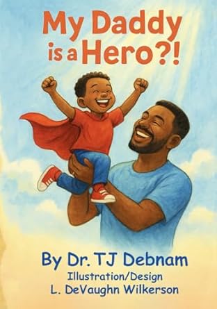 My Daddy is a Hero?!