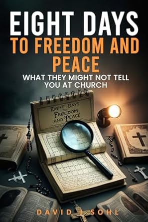 Eight Days To Freedom and Peace