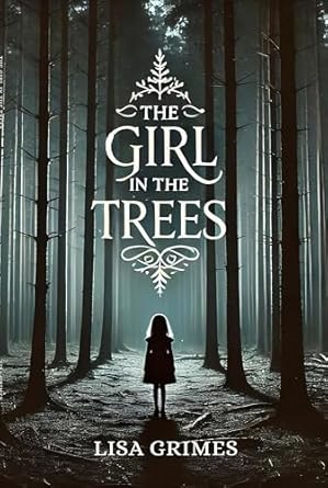 THE GIRL IN THE TREES