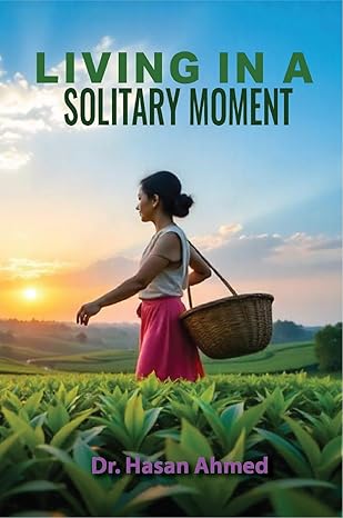 Living in a Solitary Moment