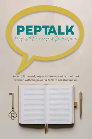 PEPTALK: Prayers to Encourage