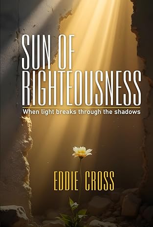 Sun Of Righteousness