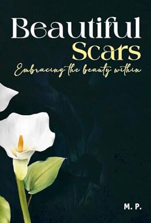 Beautiful Scars