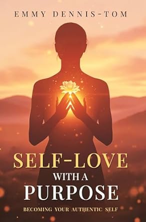 SELF LOVE WITH A PURPOSE